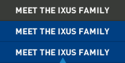 MEET the IXUS Family